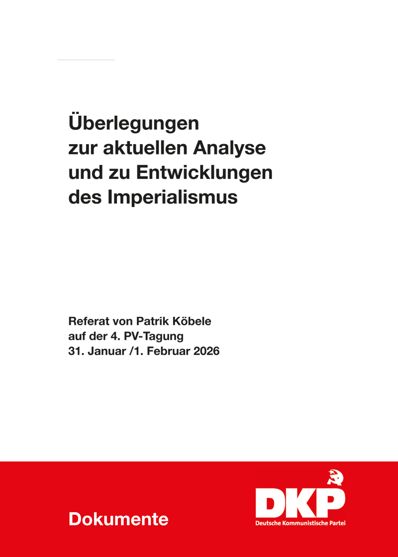 Überlegungen zur aktuellen Analyse und zu Entwicklungen des Imperialismus (PDF, 981 KB)